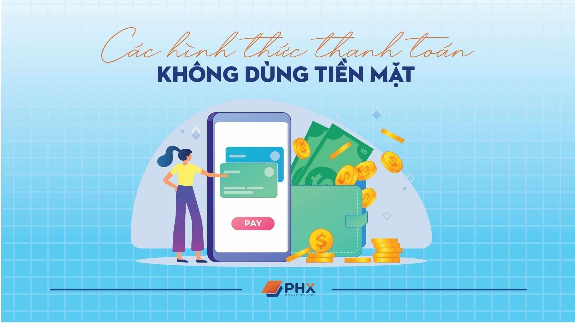 Hình thức thanh toán không dùng tiền mặt