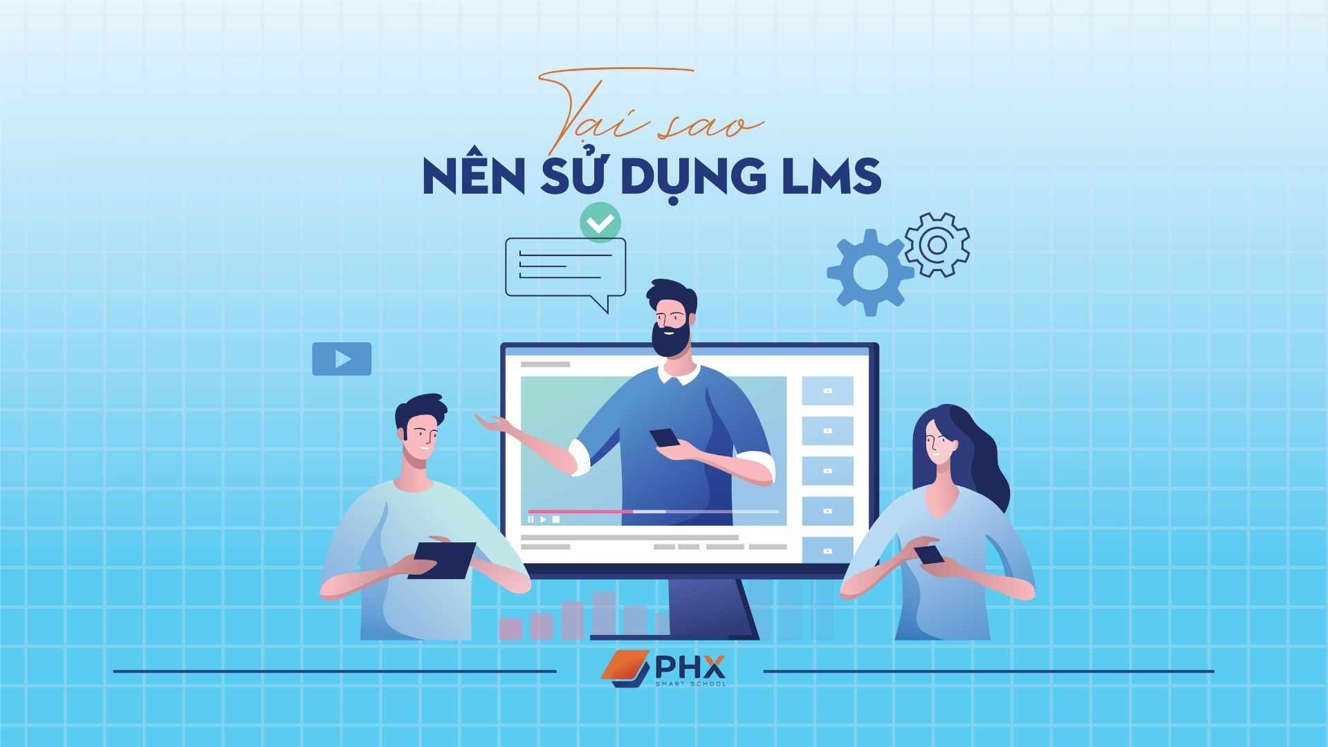 tại sao nên sử dụng LMS